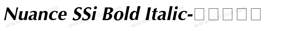 Nuance SSi Bold Italic字体转换